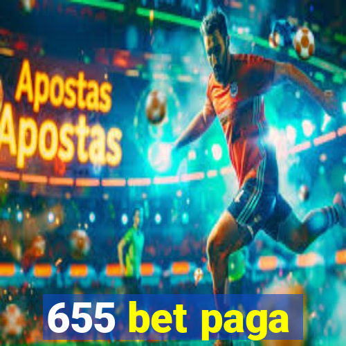 655 bet paga